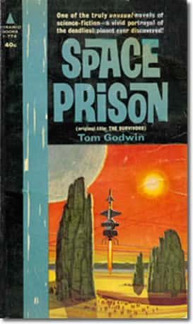 Space Prison by Tom Godwin